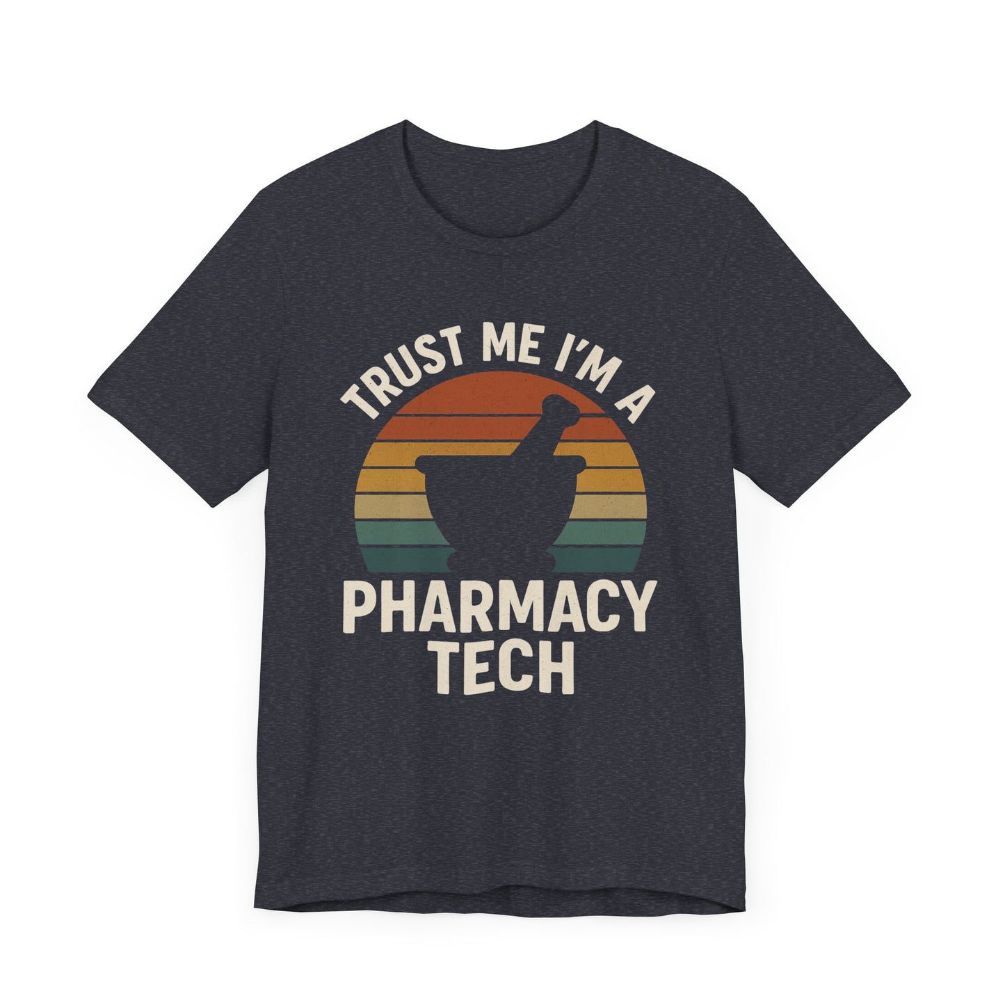 Trust Me I'm a Pharmacy Tech T-Shirt