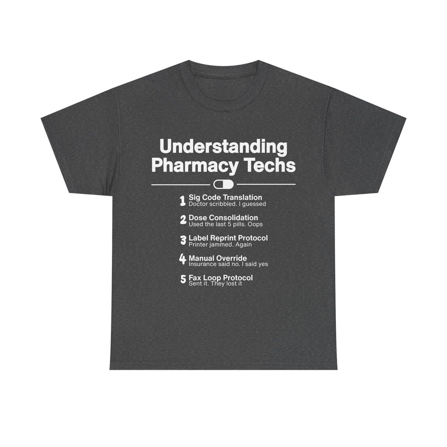 Pharmacy Tech T-Shirt: Understanding