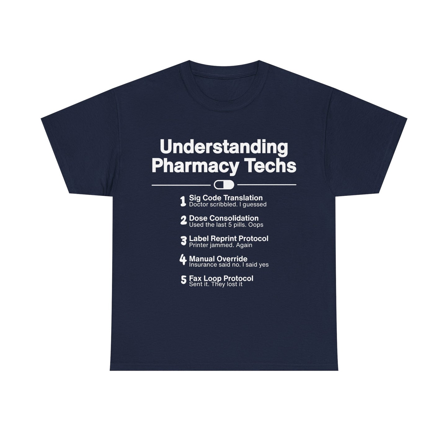 Pharmacy Tech T-Shirt: Understanding
