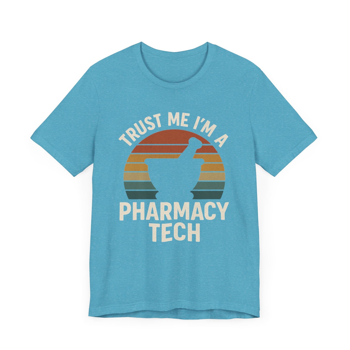 Trust Me I'm a Pharmacy Tech T-Shirt